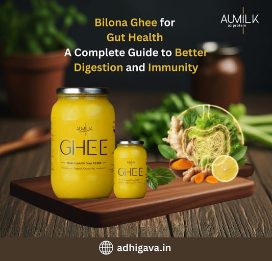 Bilona Ghee for Gut Health: A Complete Guide to Better Digestion and Immunity